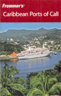 Frommer's Caribbean Ports of Call