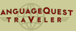 Welcome to Language Quest Traveler - Travel Guides, Travel Essays, Maps, Reference, Language Translators and More!